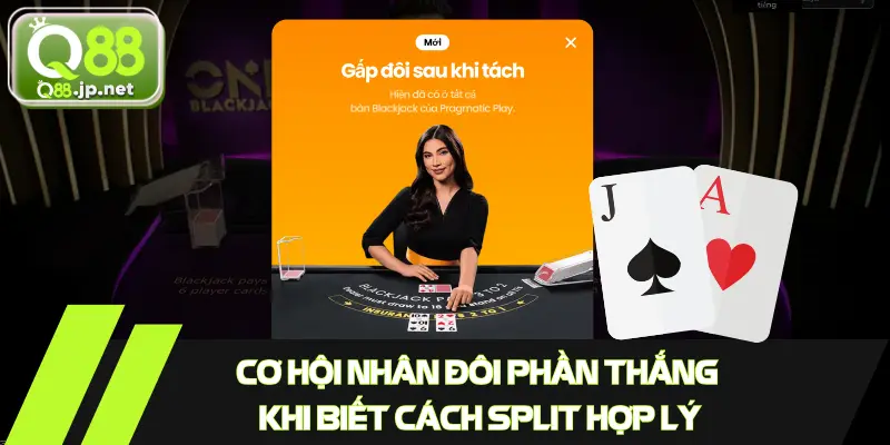 Chiến thuật tách bài hiệu quả trong Bài Blackjack