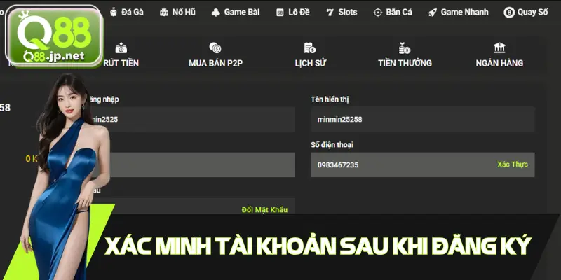 Cách xác minh tài khoản ngay sau khi đăng ký xong