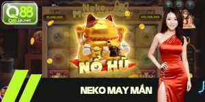 Neko May Mắn: Đón Vận May, Nhận Thưởng Khủng Tại Q88